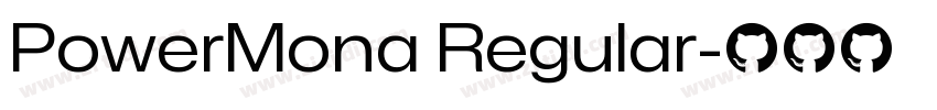 PowerMona Regular字体转换